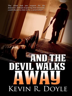 cover image of And the Devil Walks Away